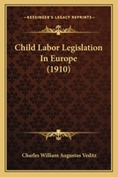 Child Labor Legislation In Europe 1246796732 Book Cover