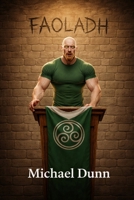 THE FAOLADH GUILD (THE IRISH MYTH SERIES) B0GHD56624 Book Cover