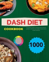 Dash Diet Cookbook 1915011825 Book Cover