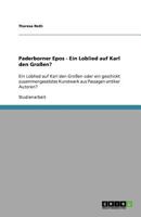 Paderborner Epos - Ein Loblied auf Karl den Großen?: Ein Loblied auf Karl den Großen oder ein geschickt zusammengesetztes Kunstwerk aus Passagen antiker Autoren? 3640850246 Book Cover