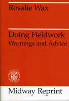 Doing Fieldwork: Warnings and Advice 0226869490 Book Cover
