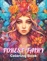 Forest Fairy Coloring Book for Adult: High-Quality and Unique Coloring Pages B0CQSWMBD5 Book Cover