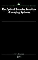 The Optical Transfer Function of Imaging Systems 0750305991 Book Cover