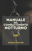 Manuale del combattimento notturno B0BYRBX4S7 Book Cover
