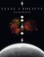 Level 1 Society Guidebook B0G5NJTWFF Book Cover