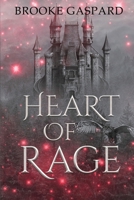 Heart of Rage (The Mage Rebellion) B0DKJ42Q3B Book Cover