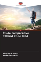 Étude comparative d'Ohrid et de Bled (French Edition) 6208553539 Book Cover