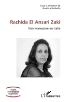 Rachida El Ansari Zaki: Voix marocaine en Italie (Autour Des Écrivains Maghrébins) 2343253749 Book Cover