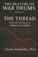 THE BEATING OF WAR DRUMS: How Not to Have War (The Beating of War Drums: A Trilogy on Survival, Choice, and Prevention) B0FR2ZLG9F Book Cover