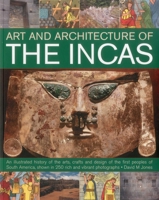 The Art & Architecture of the Incas 1780191383 Book Cover