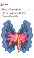 de Perlas Y Cicatrices (Crónica Literaria) / Of Pearls and Scars (Chronicles) (Spanish Edition) 6073947178 Book Cover