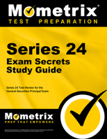 Series 24 Exam Secrets Study Guide: Series 24 Test Review for the General Securities Principal Exam 1610728505 Book Cover