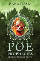 POE Prophecies: Mask of the Red Death 1952425085 Book Cover