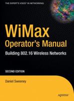 WiMax Operator's Manual: Building 802.16 Wireless Networks 1590595742 Book Cover