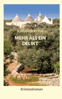 Mehr als ein Delikt 375684241X Book Cover