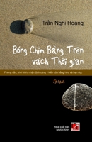 Bóng Chim B?ng Trên Vách Th?i Gian (Vietnamese Edition) B0DYNJX6M1 Book Cover