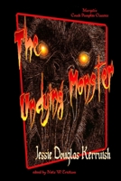 The Undying Monster: A Tale of the Fifth Dimension 0857756788 Book Cover