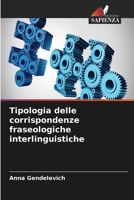 Tipologia delle corrispondenze fraseologiche interlinguistiche (Italian Edition) 6209881068 Book Cover
