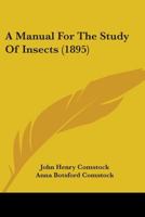 A manual for the study of insect 1017796769 Book Cover