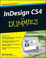 InDesign CS4 For Dummies (For Dummies (Computer/Tech)) 047038848X Book Cover
