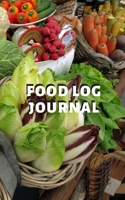 FOOD LOG JOURNAL: Track 90 Days of Meals and Snacks for a Healthier You 1678554324 Book Cover
