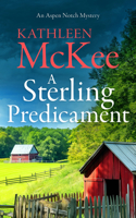 A Sterling Predicament (An Aspen Notch Mystery) 1036707466 Book Cover