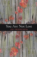 You Are Not Lost 1646625773 Book Cover