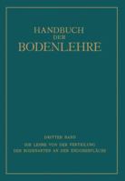 Die Lehre Von Der Verteilung Der Bodenarten an Der Erdoberflache Regionale Und Zonale Bodenlehre 3662018861 Book Cover