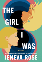 Girl I Was : A Novel 1420523902 Book Cover