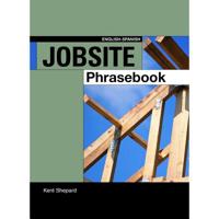 Jobsite Phrasebook, English-Spanish 0867185384 Book Cover