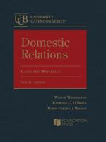 Domestic Relations, Cases and Materials (University Casebook Series) 1685613810 Book Cover