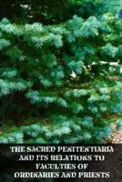 The Sacred Penitentiaria And Its Relations To Faculties Of Ordinaries And Priests 1470193914 Book Cover
