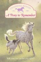 Charming Ponies: A Pony to Remember (Charming Ponies) 0061288705 Book Cover