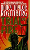 Trial by Fire 0752803549 Book Cover