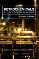 Petrochemicals in Nontechnical Language 0878147985 Book Cover