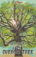 Secrets of the Quercus Tree 1398404527 Book Cover