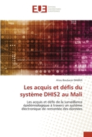 Les acquis et défis du système DHIS2 au Mali 6203448532 Book Cover