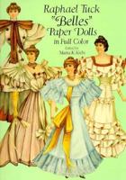 Raphael Tuck "Belles" Paper Dolls in Full Color 0486261042 Book Cover