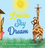 Lemon Sky Dream 1735923532 Book Cover