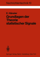 Grundlagen Der Theorie Statistischer Signale 3540120815 Book Cover