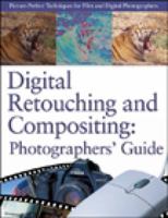 Digital Retouching and Compositing: Photographers' Guide (Power!)