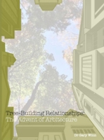 Tree-Building Relationships 1835634354 Book Cover