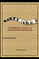 Berrante: patrim�nio cultural da agropecu�ria brasileira 1714128962 Book Cover