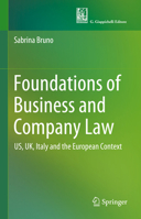 Foundations of Business and Company Law: US, UK, Italy and the European Context 3031718879 Book Cover