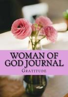 Woman of God Journal 1720891176 Book Cover