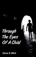 Through The Eyes Of A Child 1425903037 Book Cover