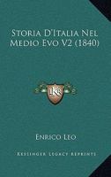 Storia D'Italia Nel Medio Evo V2 (1840) 1166804917 Book Cover