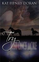 Try Just Once More 160154703X Book Cover