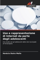 Uso e rappresentazione di Internet da parte degli adolescenti 6207294157 Book Cover