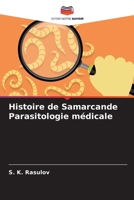 Histoire de Samarcande Parasitologie médicale (French Edition) 6207043790 Book Cover